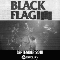 Poster: Black Flag at The Mercury Music Lounge, Sep 20, 2026