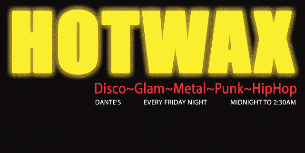 Poster: HotWax at Dante's, Sep 18, 2026