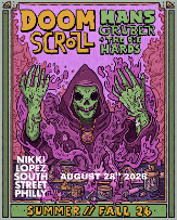 Doom Scroll, Hans Gruber and The Die Hards , The Upfux , Matthew Charles - Friday, August 28 at 7:00 PM at Nikki Lopez Philly in Society Hill, Philadelphia