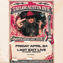 Taylor Austin Dye - Damn Good Day Tour