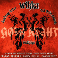 Wikka, Academy Order, DJ Ordo Amons , Nullifeye